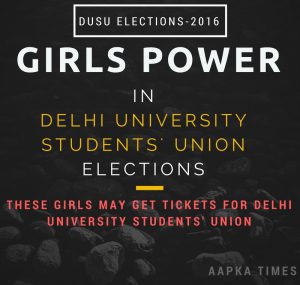 DUSU Elections: These girls may get tickets for Delhi University Students’ Union