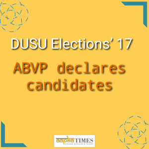 DUSU Elections’ 17: ABVP declares candidates