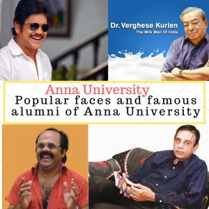 Popular faces and famous alumni of Anna University