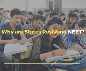 Why are States Resisting NEET?