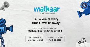 Gear Up For India’s Biggest Virtual Film Festival “Malhaar”: Applications Open!