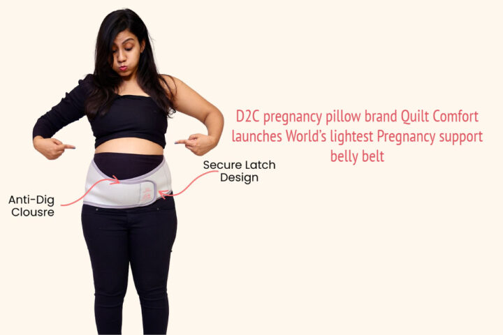 D2C pregnancy pillow brand Quilt Comfort launches World’s lightest Pregnancy support belly belt