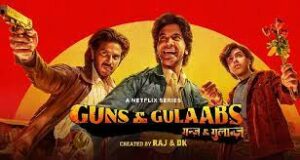 Gulaabganj Chronicles: A Hilarious Roller Coaster Ride with Raj & DK