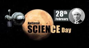 NATIONAL SCIENCE DAY, 28th February