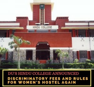 DU’s Hindu College announced discriminatory fees and rules for Women’s Hostel again