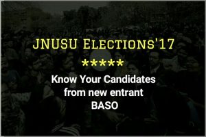 JNU Elections’17 : Know Your Candidates from new entrant BASO