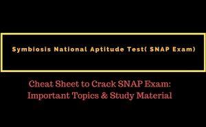 Cheat Sheet to Crack SNAP Exam: Important Topics & Study Material