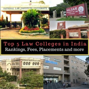 Top 5 Law Colleges in India- Rankings, Fees, Placements and more