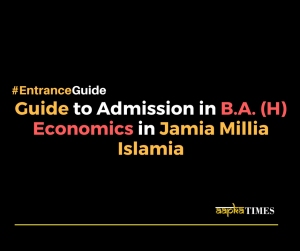 Guide to Admission in B.A. (H) Economics in Jamia Millia Islamia