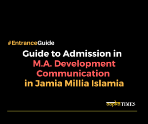 Guide to admission in M.A. Development Communication in Jamia Millia Islamia